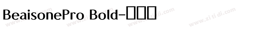 BeaisonePro Bold字体转换